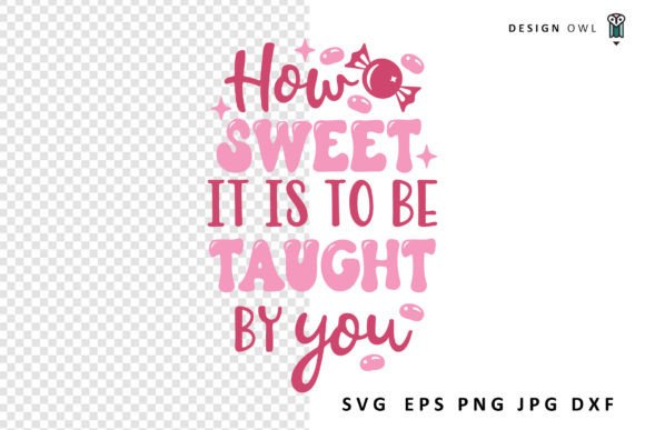 Download How Sweet It is - Teacher Gift SVG - Teacher gift svg Collection