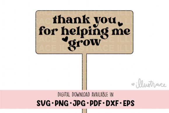 Download Thanks for Helping Me Grow Svg - Premium Resources