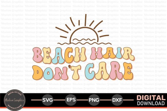 Download Beach Hair Don't Care - Retro Summer SVG - Retro summer svg Collection